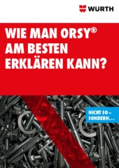 Wie man ORSY® am besten erklären kann?